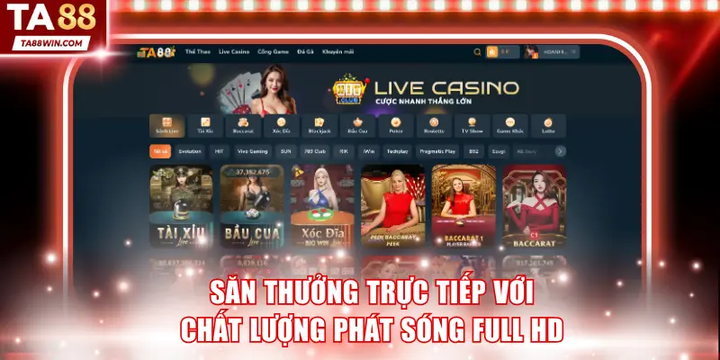 Săn thưởng trực tiếp với chất lượng phát sóng Full HD