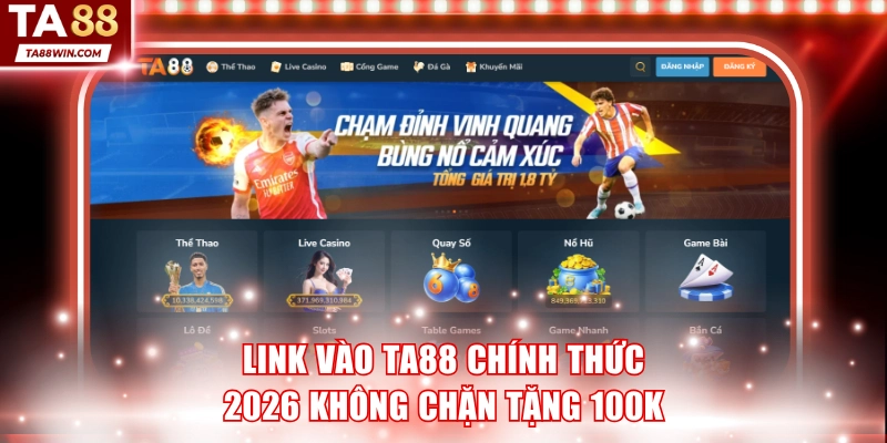 Link Vào TA88 Chính Thức 2026