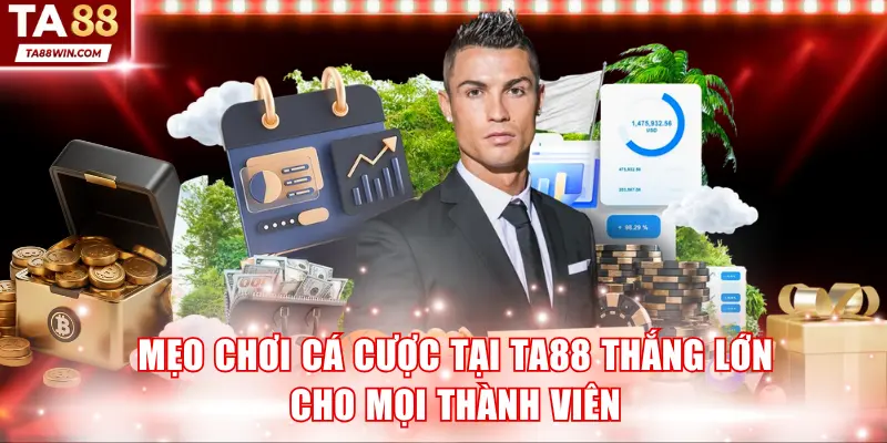 Mẹo Chơi Cá Cược Tại TA88