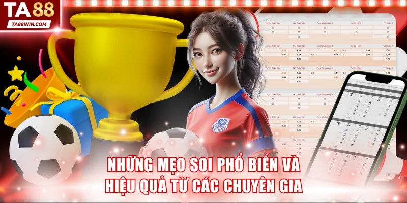 Những mẹo soi phổ biến và hiệu quả từ các chuyên gia
